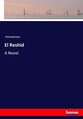 El Reshid: A Novel