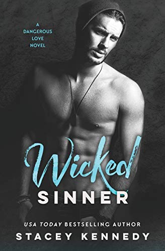 Wicked Sinner (Dangerous Love, 2, Band 2)
