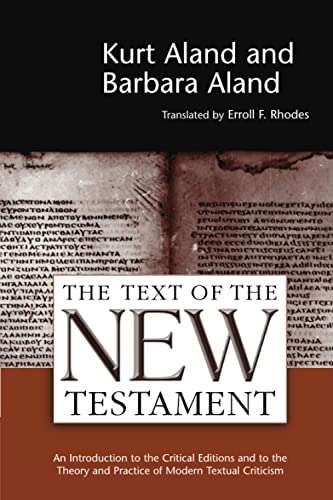 Kurt Aland The Text Of The New Testament, An Introduction To The Critical Editions And To The Theory And Practice Of Modern Textual Criticism, An Introduction