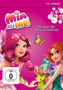 Mia and Me - Staffel 3, Vol. 4: Die Insel der Pony-Einhörner