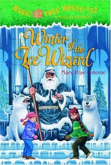 Magic Tree House #32: Winter of the Ice Wizard (A Stepping Stone Book(TM))