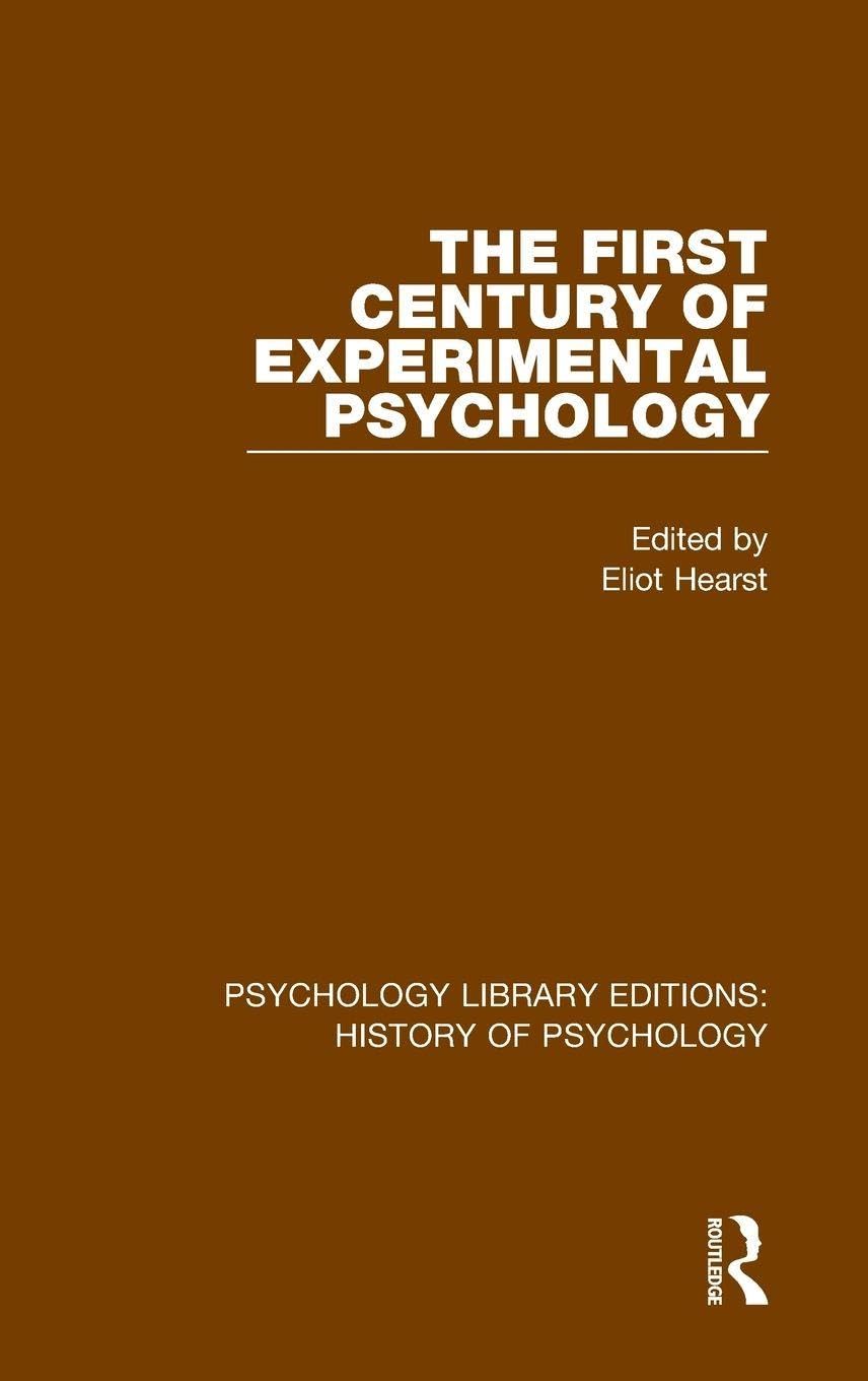 The First Century of Experimental Psychology (Psychology Library ...