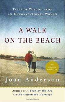 A Walk on the Beach: Tales of Wisdom From an Unconventional Woman