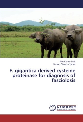 F. gigantica derived cysteine proteinase for diagnosis of fasciolosis