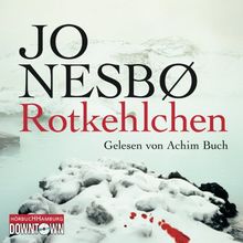 Rotkehlchen: 6 CDs (Ein Harry-Hole-Krimi, Band 121)