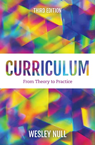 Curriculum: From Theory to Practice, Third Edition