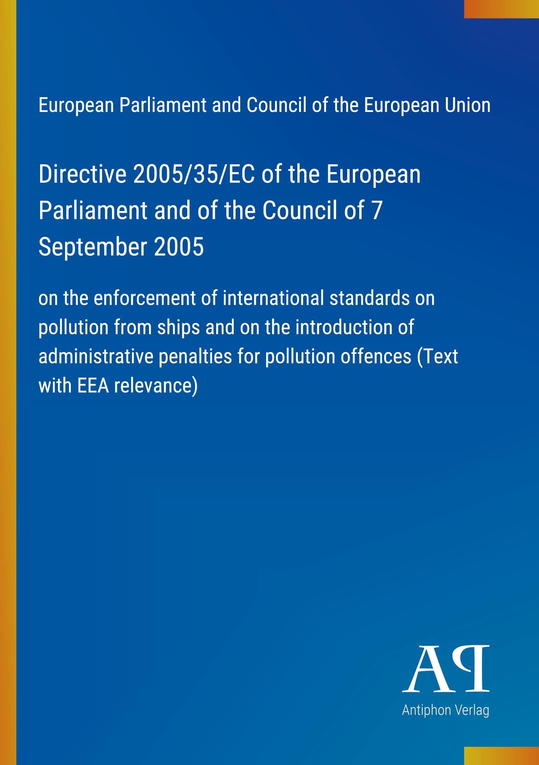 Directive 2005/35/EC of the European Parliament and of the Council of 7 September 2005