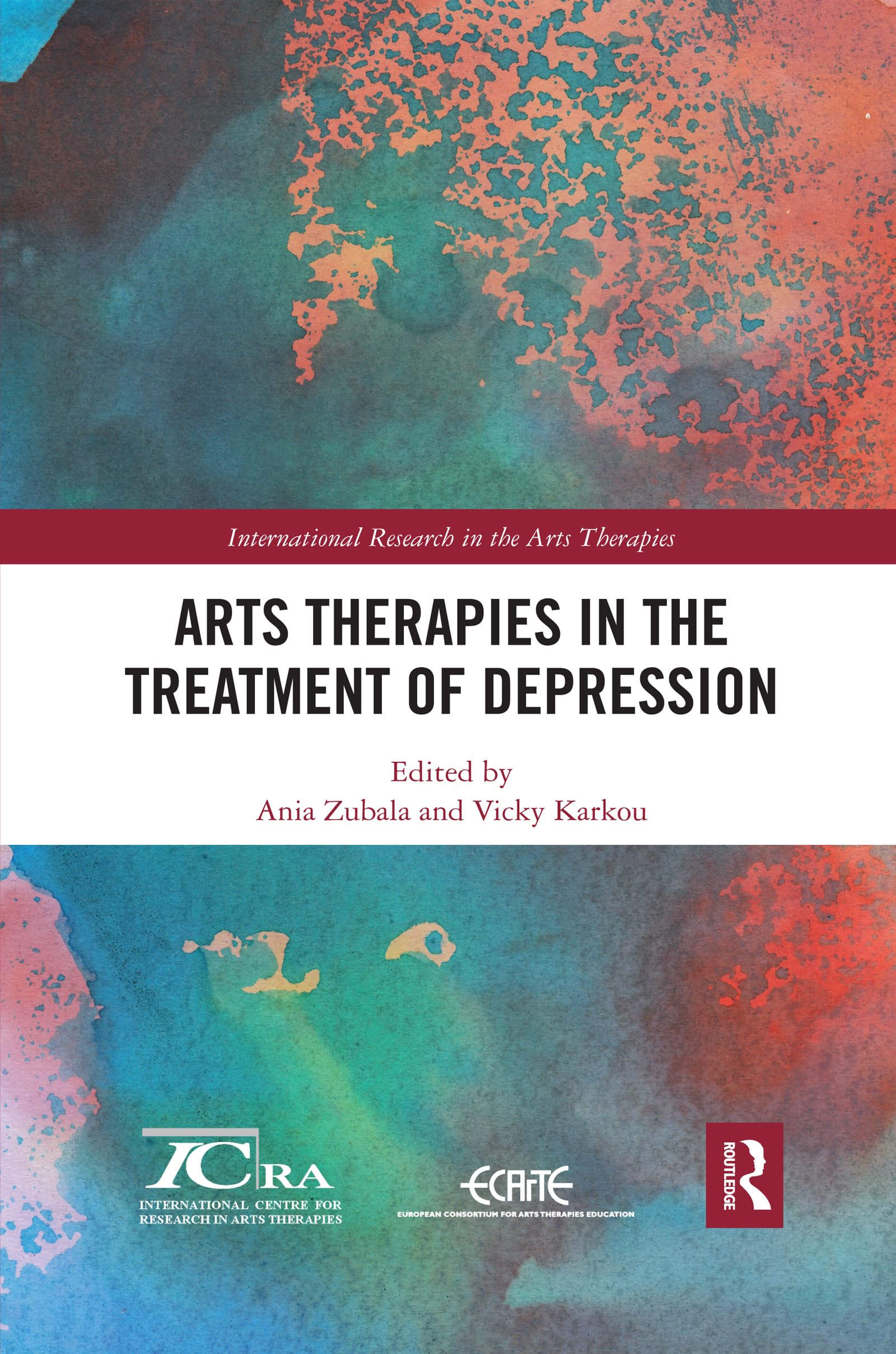 Arts Therapies in the Treatment of Depression (International Research in the Arts Therapies, Band 3)