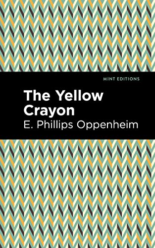 The Yellow Crayon (Mint Editions―Crime, Thrillers and Detective Work)