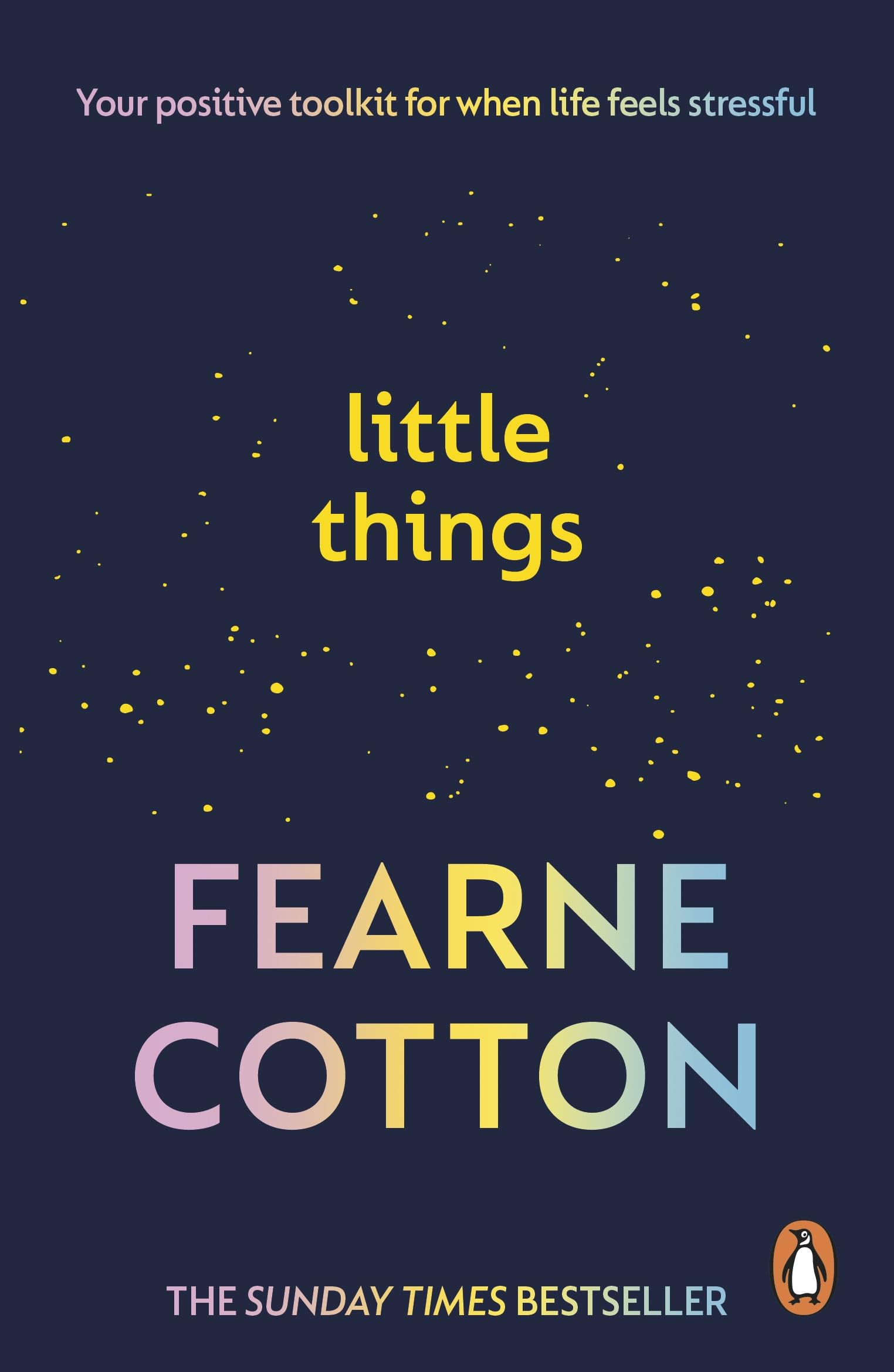 Little Things: A positive toolkit for when life feels stressful