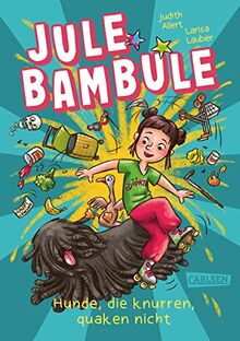 Jule Bambule 2: Hunde, die knurren, quaken nicht: Ein tierisch witziger Comicroman für Mädchen und Jungen ab 9 Jahren (2)