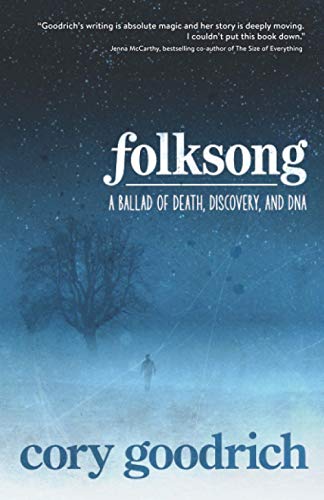 Folksong: A Ballad of Death, Discovery, and DNA