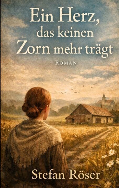 Ein Herz, das keinen Zorn mehr trägt