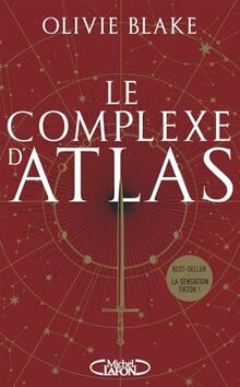 Atlas six. Vol. 3. Le complexe d'Atlas