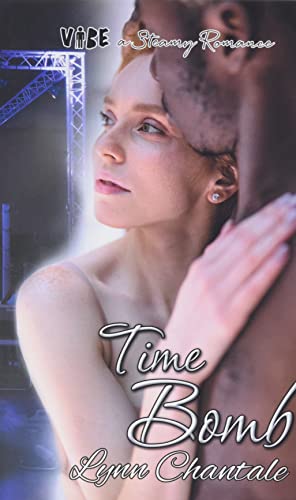 Time Bomb (Vibe a Steamy Romance)