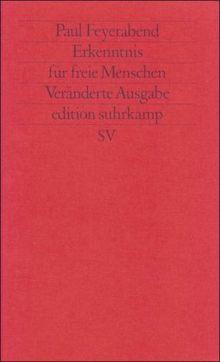 Erkenntnis für freie Menschen (edition suhrkamp)