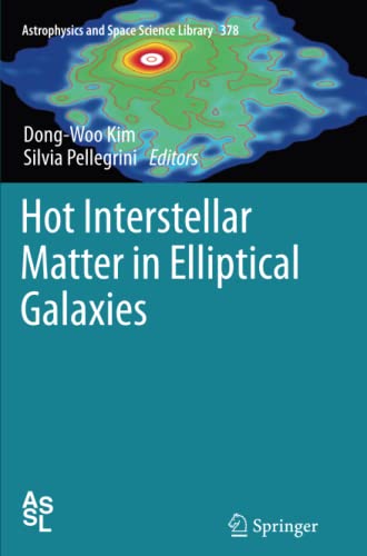 Hot Interstellar Matter in Elliptical Galaxies (Astrophysics and Space Science Library, Band 378)