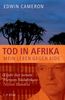Tod in Afrika: Mein Leben gegen AIDS
