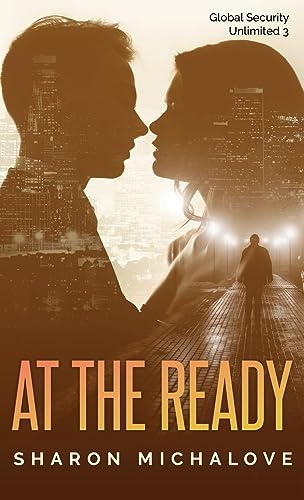 At the Ready (Global Security Unlimited, Band 3)