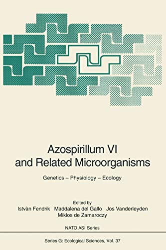 Azospirillum VI and Related Microorganisms: Genetics - Physiology - Ecology (Nato ASI Subseries G:, 37, Band 37)
