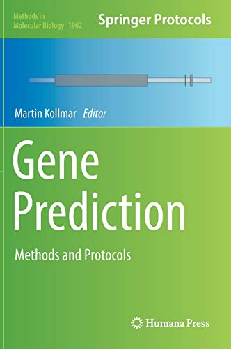 Gene Prediction: Methods and Protocols (Methods in Molecular Biology (1962), Band 1962)