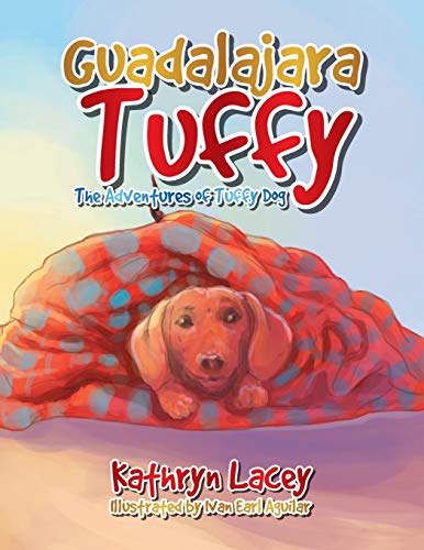 Guadalajara Tuffy: The Adventures of Tuffy Dog