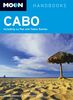 Moon Cabo: Including La Paz and Todos Santos (Moon Handbooks)