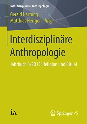 Interdisziplinäre Anthropologie   Interdisziplinäre AnthropologieJahrbuch3 2015 Kartoniert (TB)