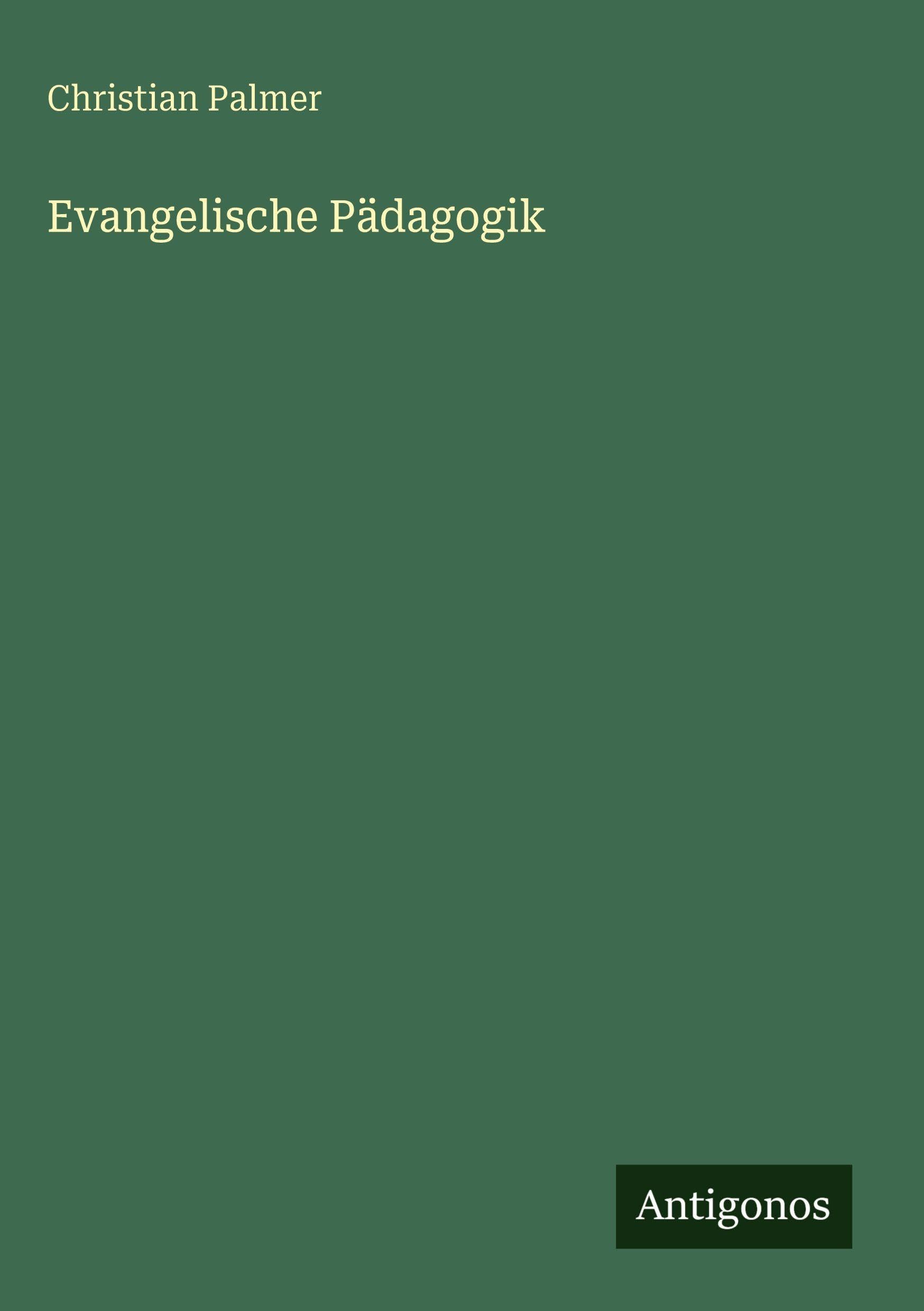 Evangelische Pädagogik