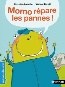 Momo répare les pannes !