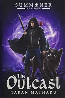 The Outcast: Book 4 (Summoner, Band 4)