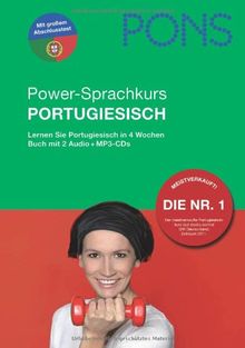 PONS Power-Sprachkurs Portugiesisch: Lernen Sie Portugiesisch in 4 Wochen