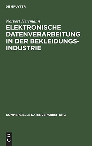Elektronische Datenverarbeitung in der Bekleidungsindustrie (Kommerzielle Datenverarbeitung)
