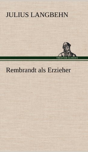Rembrandt als Erzieher