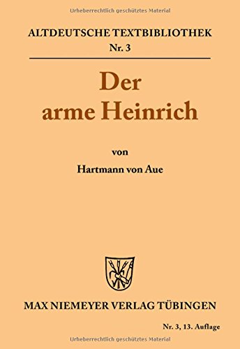 Der arme Heinrich (Altdeutsche Textbibliothek, Band 3)