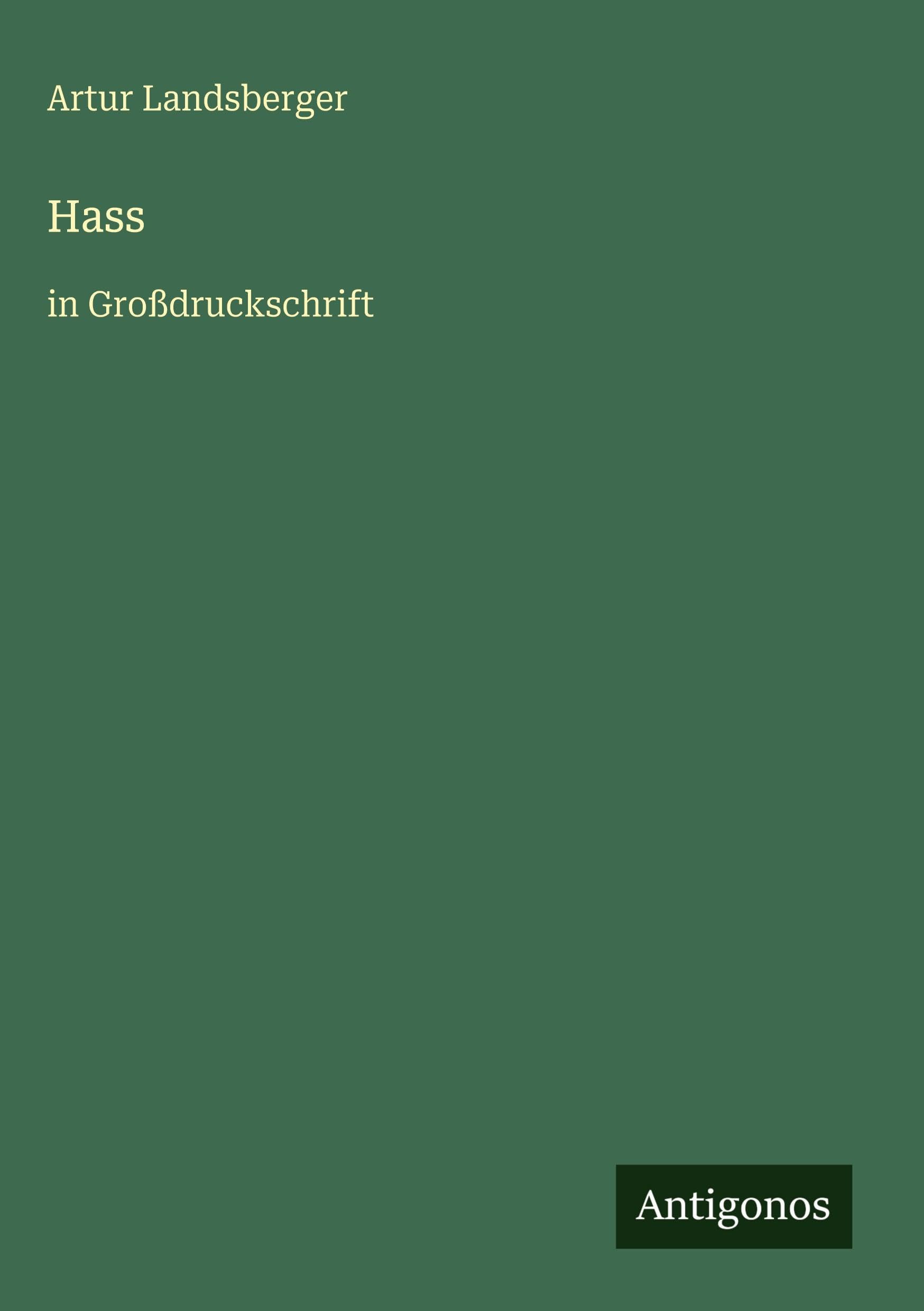 Hass: in Großdruckschrift