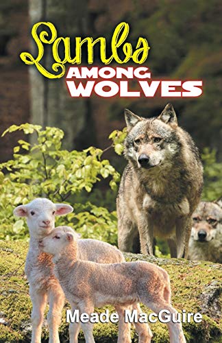 Lambs Among Wolves