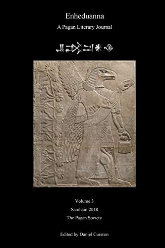 Daniel Cureton Enheduanna, A Pagan Literary Journal, Volume 3
