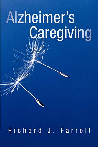 Alzheimer's Caregiving: Lessons from a Surviving Spouse