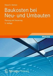 Baukosten bei Neu- und Umbauten: Planung und Steuerung