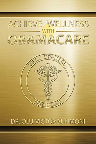 ACHIEVE WELLNESS WITH OBAMACARE