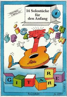 Spielsachen Band 1 - 14 Solostuecke Fuer Den Anfang. Gitarre
