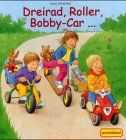 Dreirad, Roller, Bobby-Car . . . von Vohwinkel, Astrid, Lutz, Ute | Buch | Zustand gut