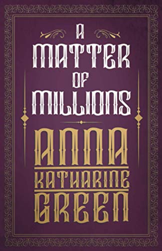 A Matter of Millions (Mr Gryce Series, Band 6)