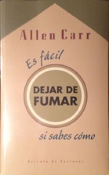 Allen Carr Es Facil Dejar De Fumar Si Sabes Como