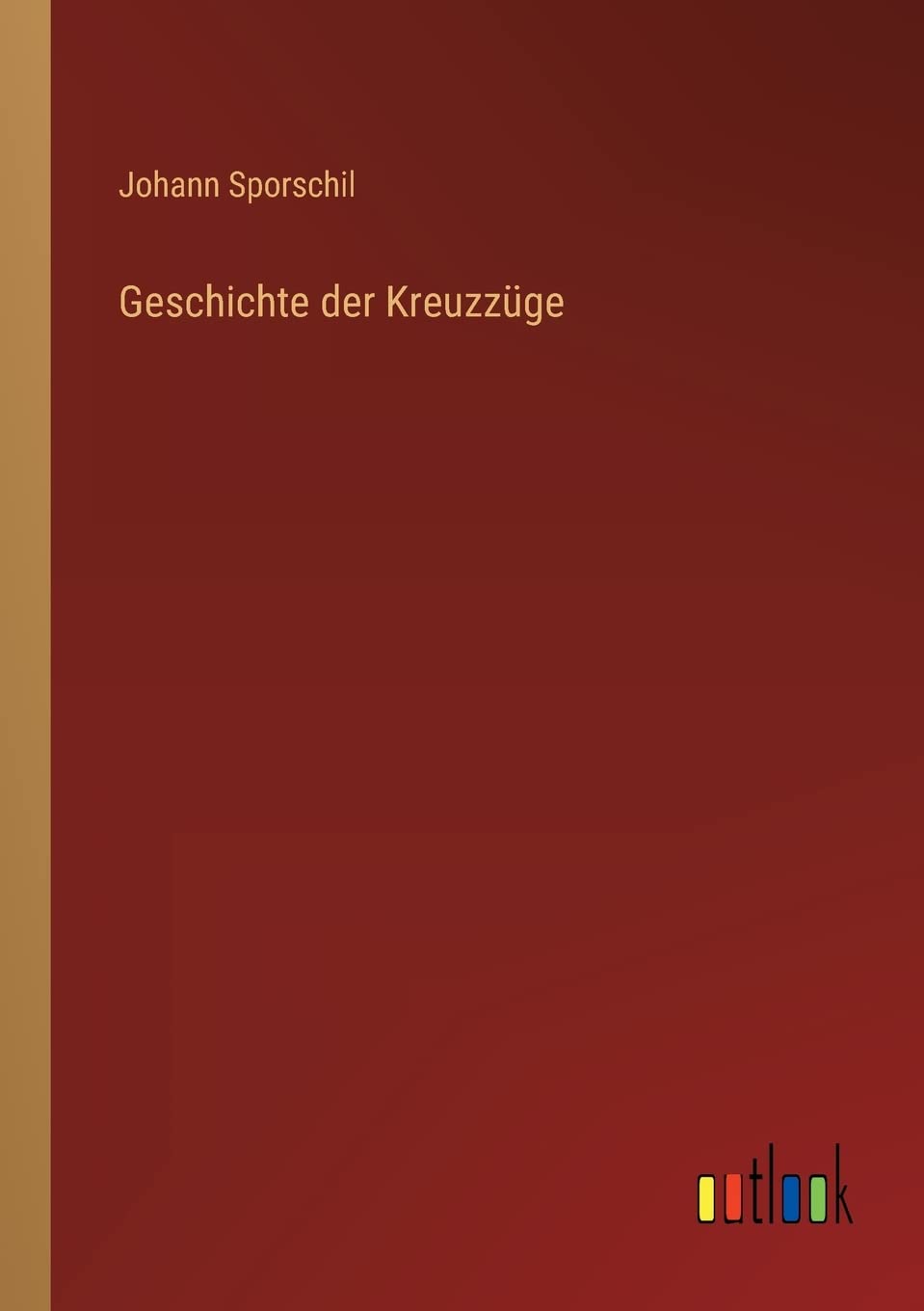 Geschichte der Kreuzzüge