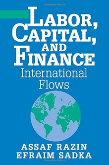 Labor, Capital, and Finance: International Flows