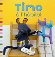 Timo. Timo à l'hôpital