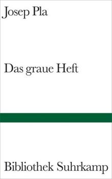 Das graue Heft (Bibliothek Suhrkamp)