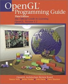 OpenGL(R) Programming Guide: The Official Guide to Learning OpenGL, Version 1.2